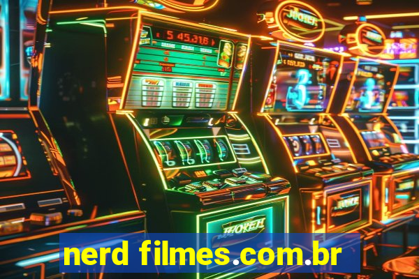 nerd filmes.com.br